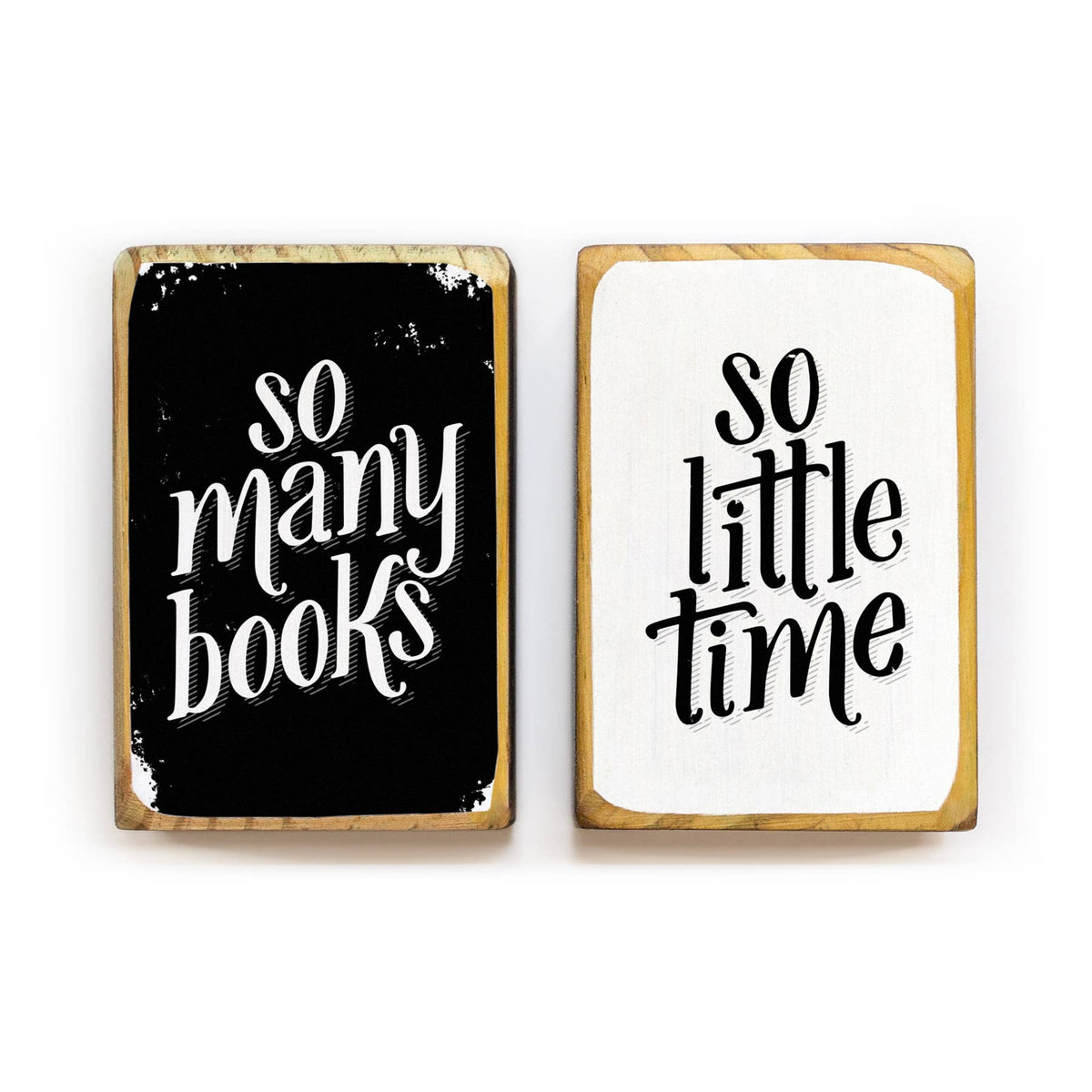 So Many Books So Little Time - Bookends