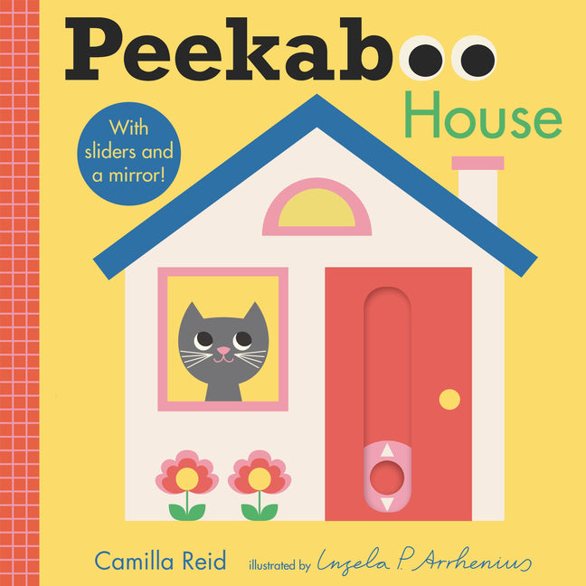 Peekaboo: House: (An Interactive Board Book for Babies & Toddlers with Mirror & Sliders to Push, Pull, or Turn. Cute Artwork Includes a Toaster, Cupca - Ingram