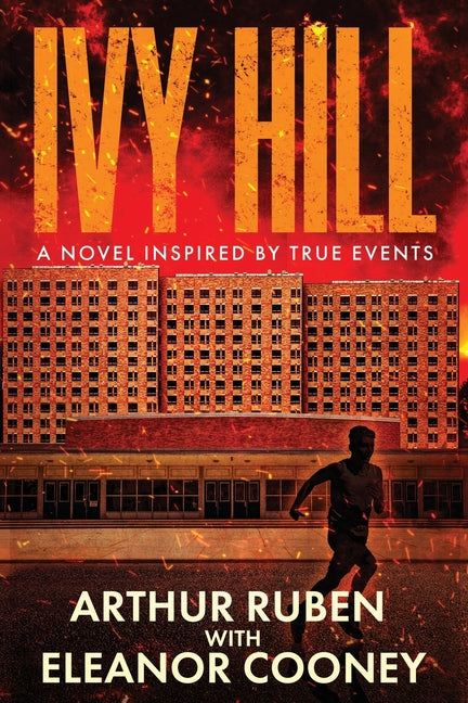 Ivy Hill: A Novel inspired by True Events - Ingram