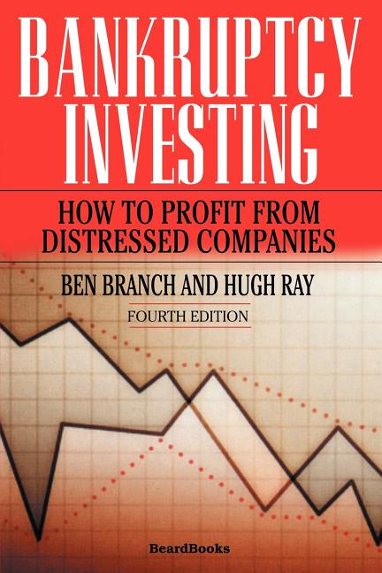 Bankruptcy Investing - How to Profit from Distressed Companies - Ingram