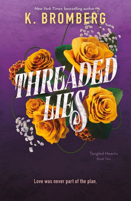 Threaded Lies: Tangled Hearts, Book Two - Ingram