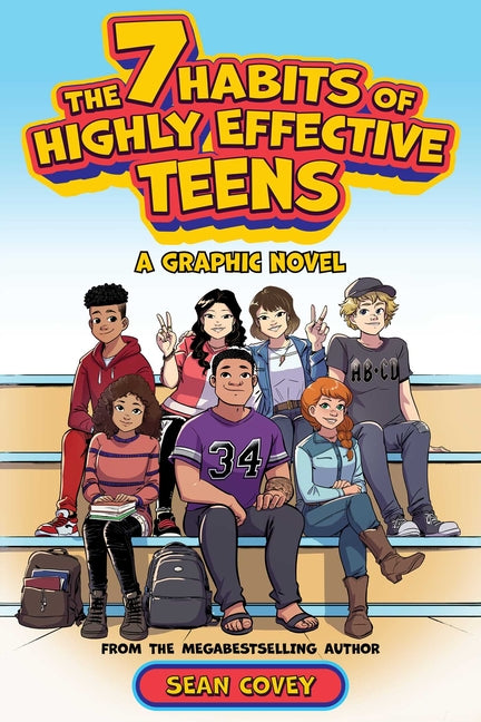 The 7 Habits of Highly Effective Teens: A Graphic Novel - Ingram