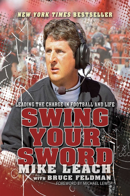Swing Your Sword: Leading the Charge in Football and Life - Ingram