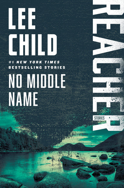 No Middle Name: Reacher: Stories - Ingram
