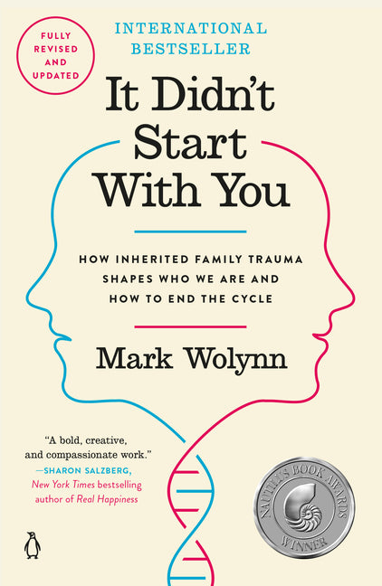 It Didn't Start with You: How Inherited Family Trauma Shapes Who We Are and How to End the Cycle - Ingram