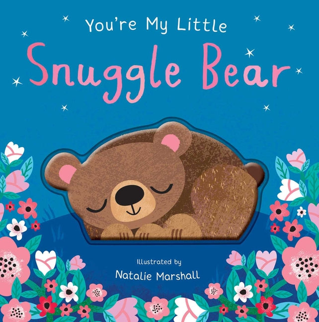 You're My Little Snuggle Bear - Ingram