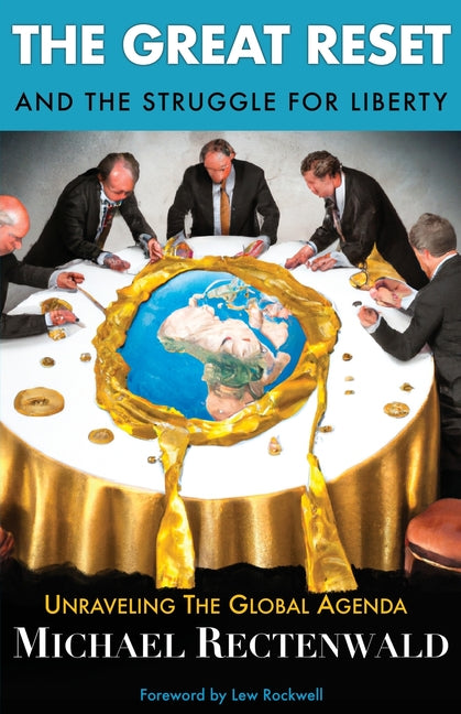 Great Reset and the Struggle for Liberty: Unraveling the Global Agenda - Ingram