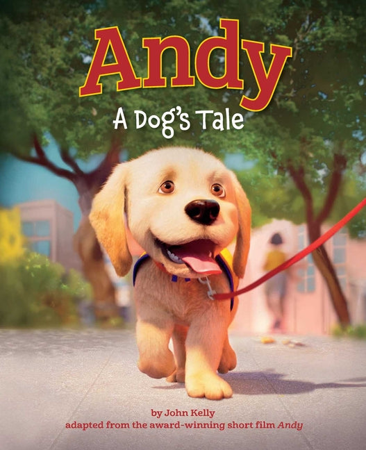 Andy: A Dog's Tale (Canine Companions) - Ingram