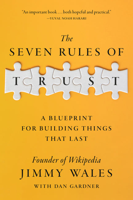 Seven Rules of Trust: A Blueprint for Building Things That Last - Ingram