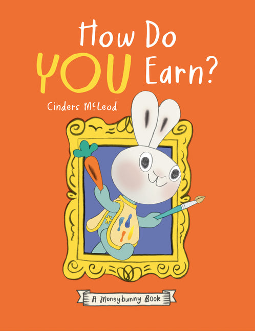 How Do You Earn? a Moneybunny Book - Ingram