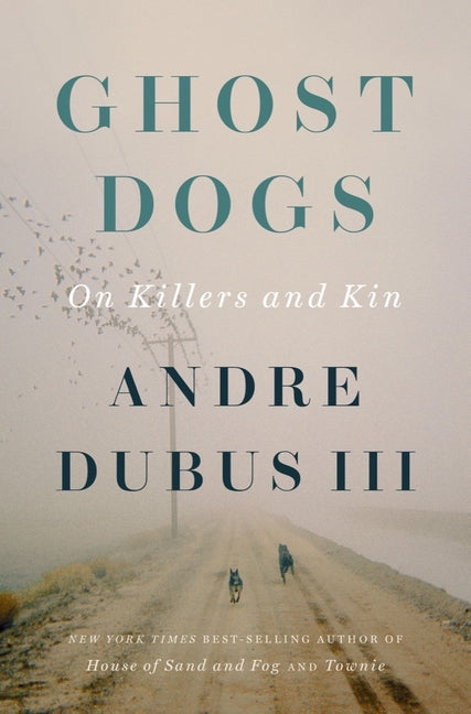 Ghost Dogs: On Killers and Kin - Ingram