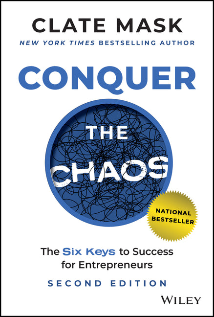 Conquer the Chaos: The 6 Keys to Success for Entrepreneurs - Ingram