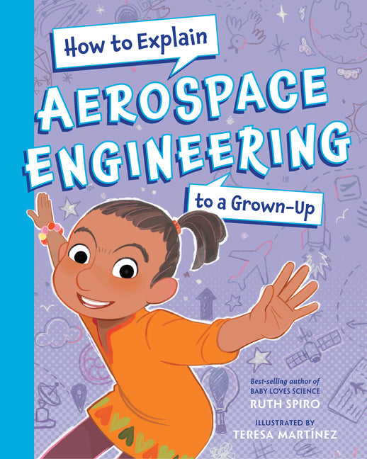 How to Explain Aerospace Engineering to a Grown-Up - Ingram