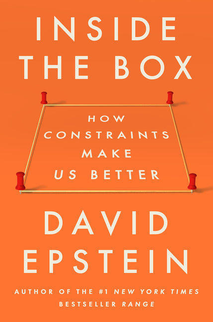Inside the Box: How Constraints Make Us Better - Ingram