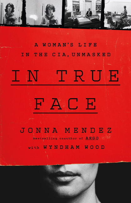 In True Face: A Woman's Life in the Cia, Unmasked - Ingram