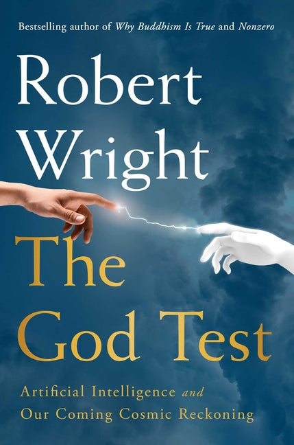 God Test: Artificial Intelligence and Our Coming Cosmic Reckoning - Ingram