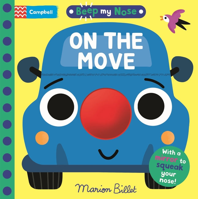 Beep My Nose on the Move: With a Mirror to Squeak Your Nose! - Ingram