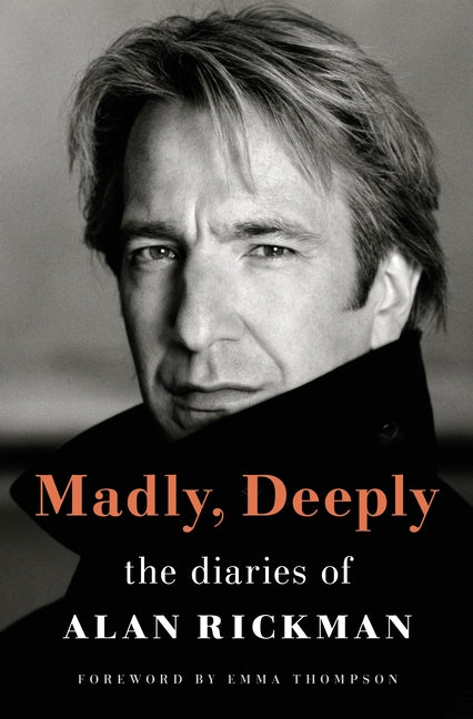 Madly, Deeply: The Diaries of Alan Rickman - Ingram
