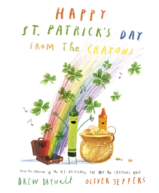 Happy St. Patrick's Day from the Crayons - Ingram