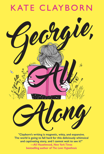 Georgie, All Along: An Uplifting and Unforgettable Love Story - Ingram