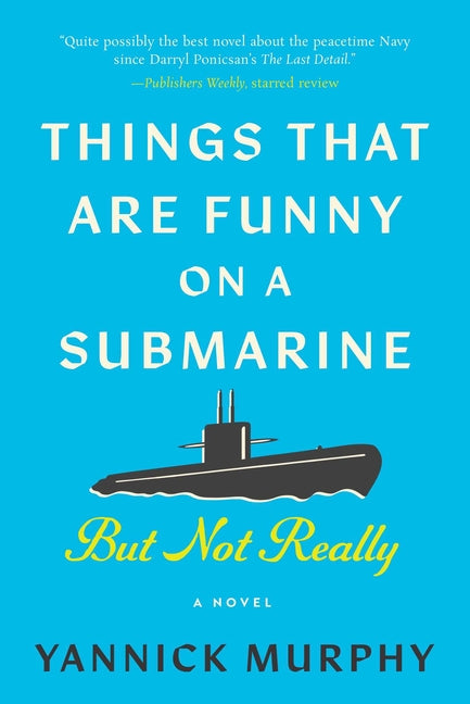 Things That Are Funny on a Submarine But Not Really - Ingram