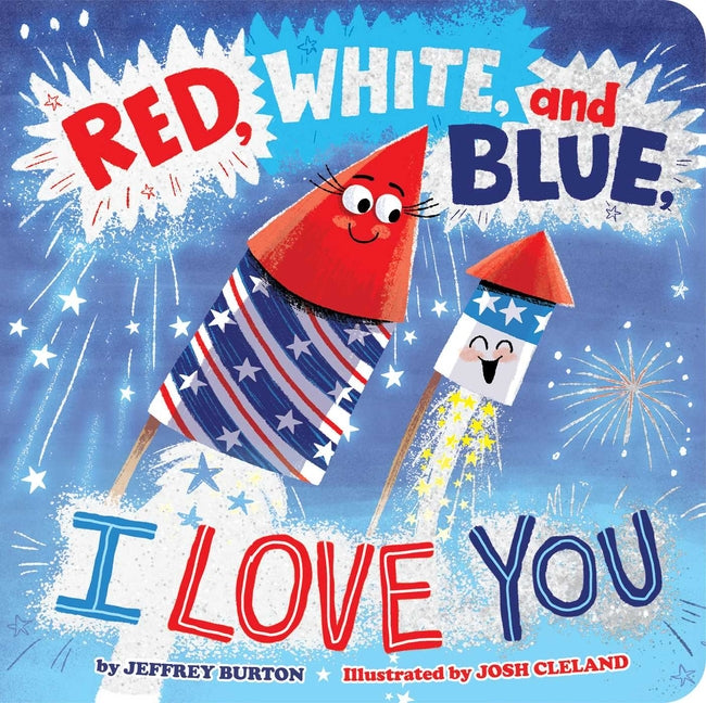 Red, White, and Blue, I Love You - Ingram
