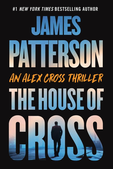 House of Cross: An Alex Cross Thriller - Ingram