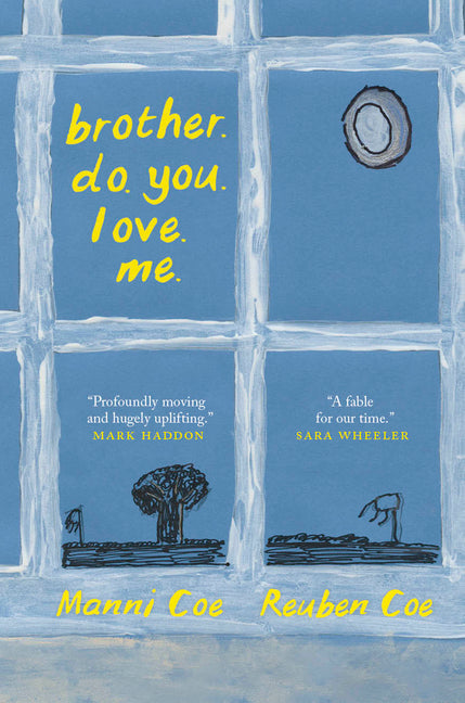 Brother. Do. You. Love. Me. - Ingram