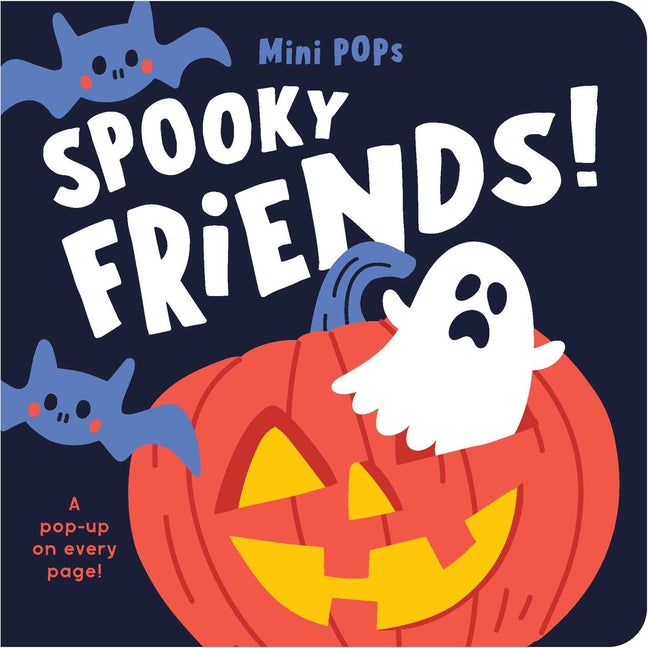 Mini Pops: Spooky Friends!: Mini Pop-Up Board Book - Ingram
