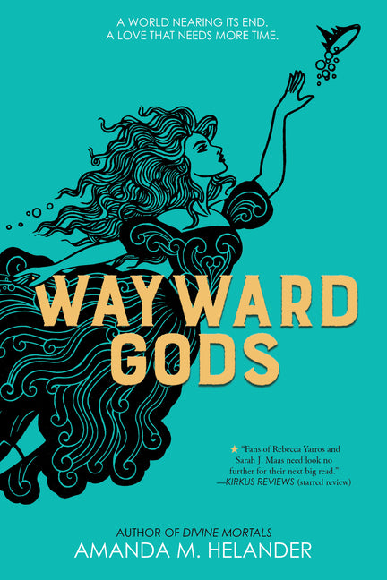 Wayward Gods: Divine Mortals, Book Two - Ingram