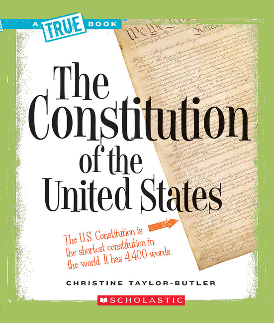 Constitution of the United States (a True Book: American History) - Ingram