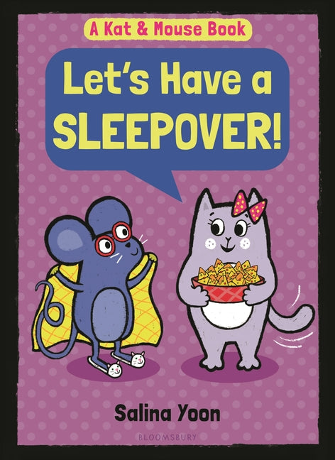 Kat & Mouse: Let's Have a Sleepover! - Ingram
