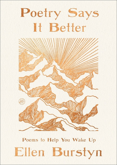 Poetry Says It Better: Poems to Help You Wake Up - Ingram