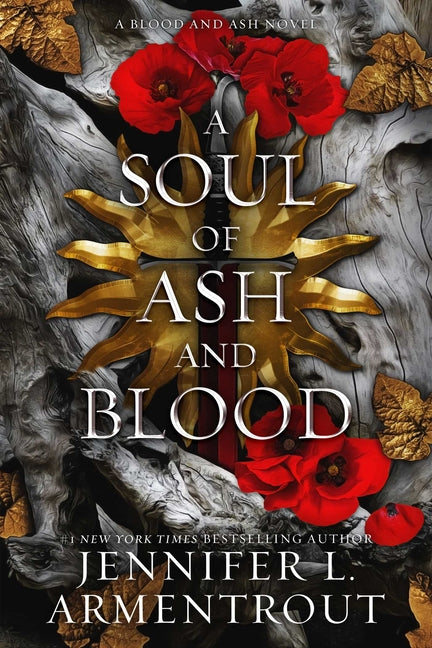 Soul of Ash and Blood: A Blood and Ash Novel - Ingram