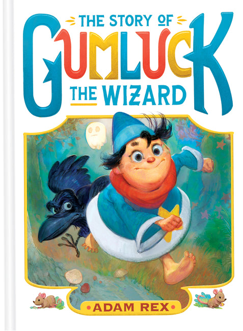 Story of Gumluck the Wizard: Book One - Ingram