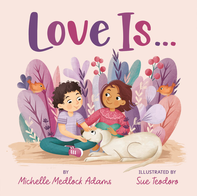 Love Is . . .