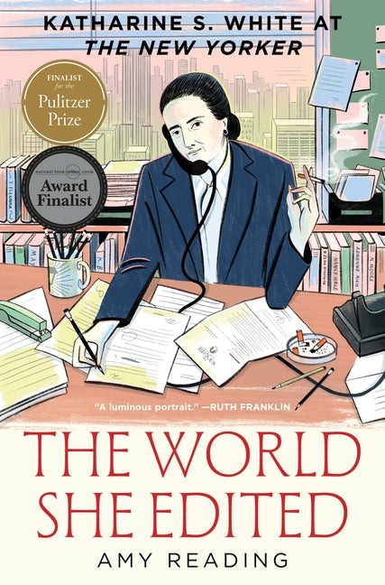World She Edited: Katharine S. White at the New Yorker - Ingram