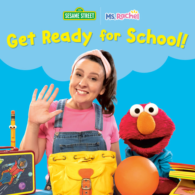 Get Ready for School! (Ms. Rachel/Sesame Street) - Ingram