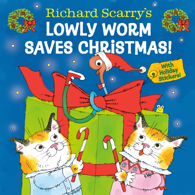 Richard Scarry's Lowly Worm Saves Christmas! - Ingram