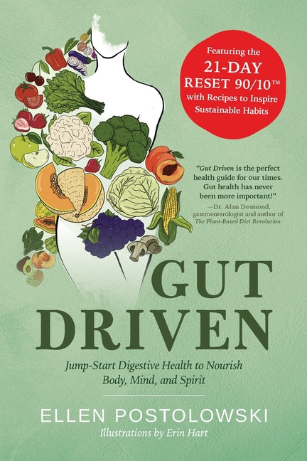 Gut Driven: Jump-Start Digestive Health to Nourish Body, Mind, and Spirit - Ingram