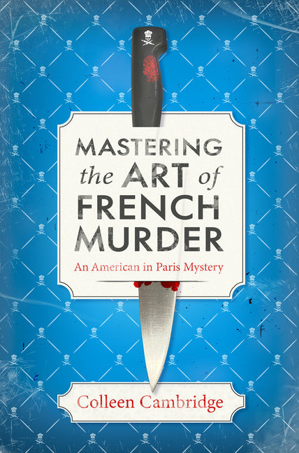 Mastering the Art of French Murder: A Charming New Parisian Historical Mystery - Ingram