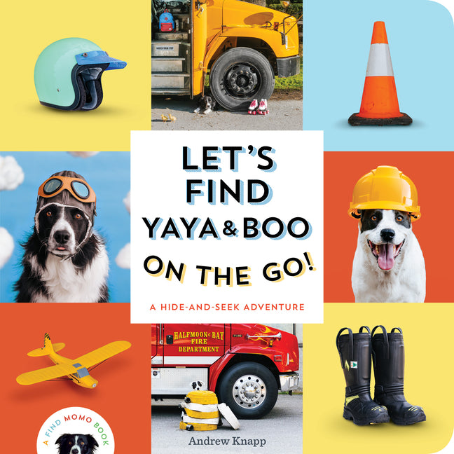 Let's Find Yaya and Boo on the Go!: A Hide-And-Seek Adventure - Ingram