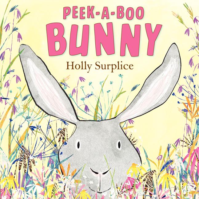 Peek-A-Boo Bunny: An Easter and Springtime Book for Kids - Ingram