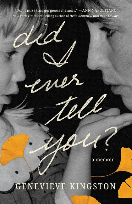 Did I Ever Tell You?: A Memoir - Ingram