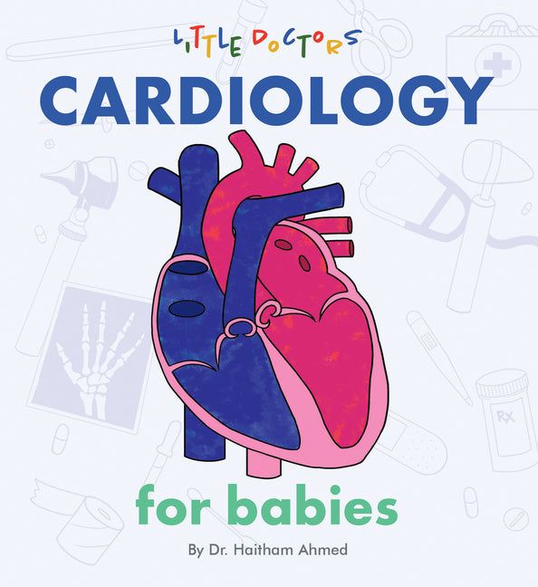 Cardiology for Babies - Ingram