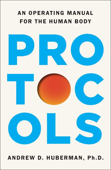 Protocols: An Operating Manual for the Human Body - Ingram