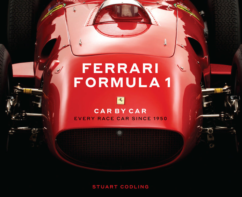 Ferrari Formula 1 Car by Car: Every Race Car Since 1950 - Ingram