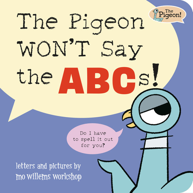 Pigeon Won't Say the Abcs! - Ingram