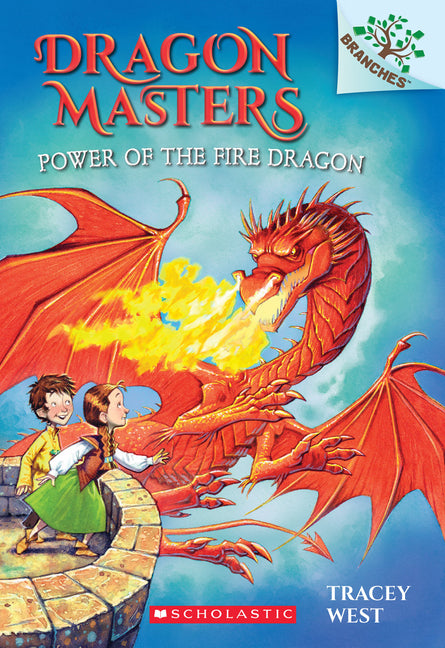 Power of the Fire Dragon: A Branches Book (Dragon Masters #4): Volume 4 - Ingram