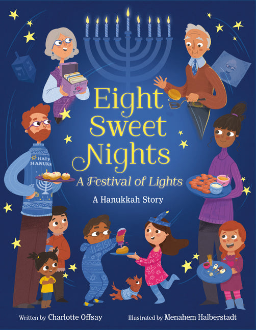 Eight Sweet Nights, a Festival of Lights: A Hanukkah Story - Ingram